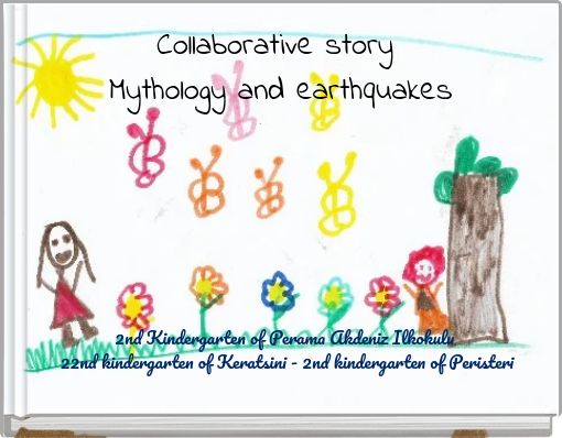 Collaborative story Mythology and earthquakes