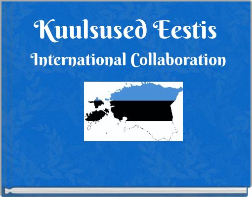 Kuulsused Eestis International Collaboration