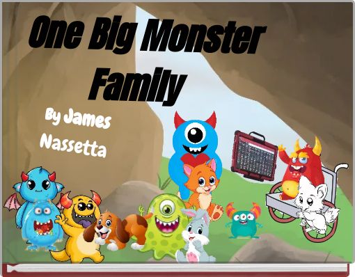 &nbsp;One Big Monster Family&nbsp;