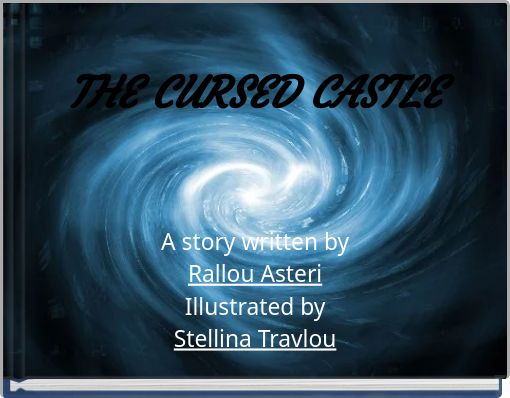 "THE CURSED CASTLE" - Free stories online. Create books for kids | StoryJumper