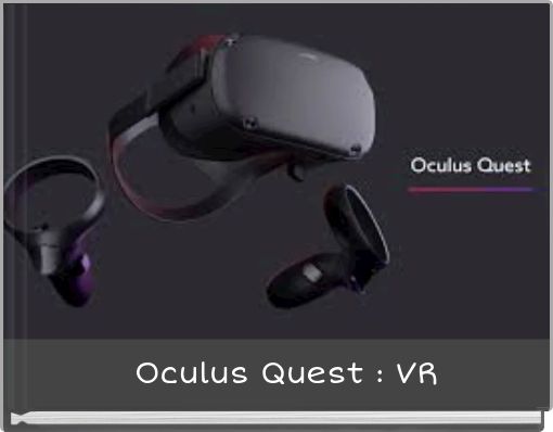 Oculus Quest : VR