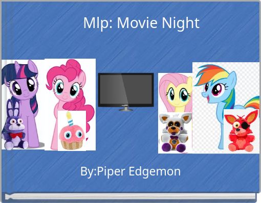 Mlp: Movie Night
