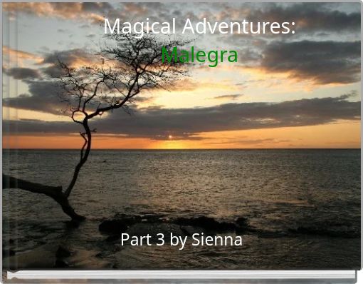 Magical  Adventures:Malegra