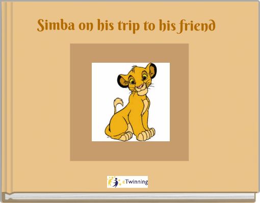 Simba on his trip to his friend