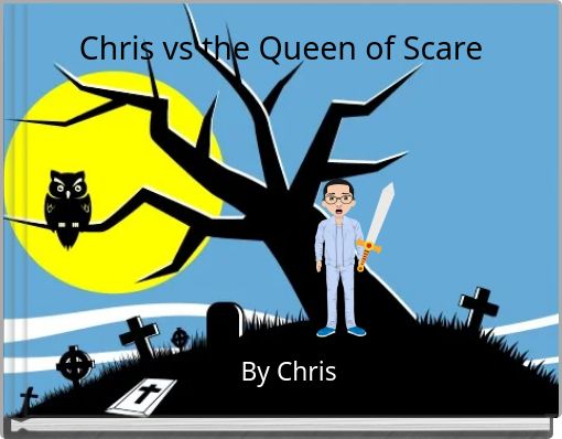 Chris vs the Queen of Scare