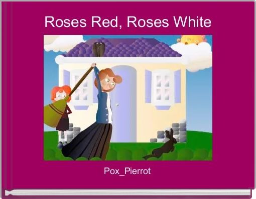 Roses Red, Roses White