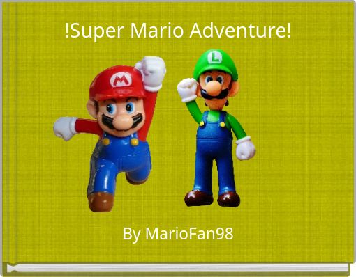 !Super Mario Adventure!