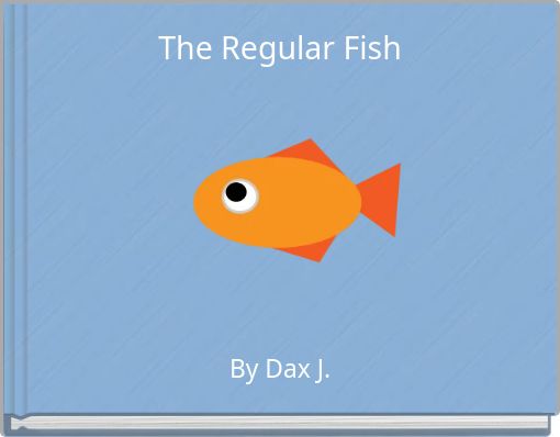 The Regular Fish