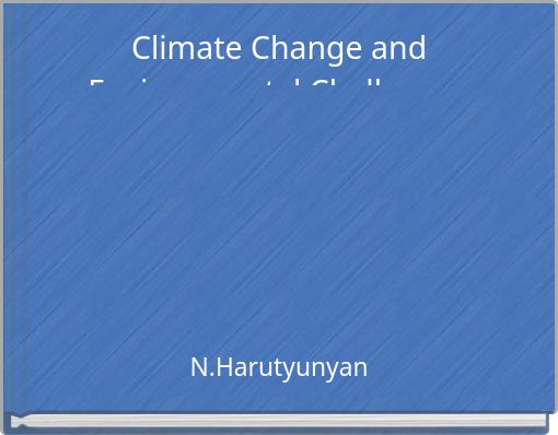 Climate Change and Environmental Challenges