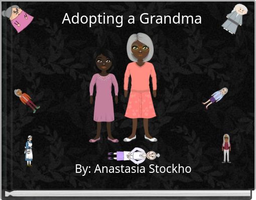 Adopting a Grandma