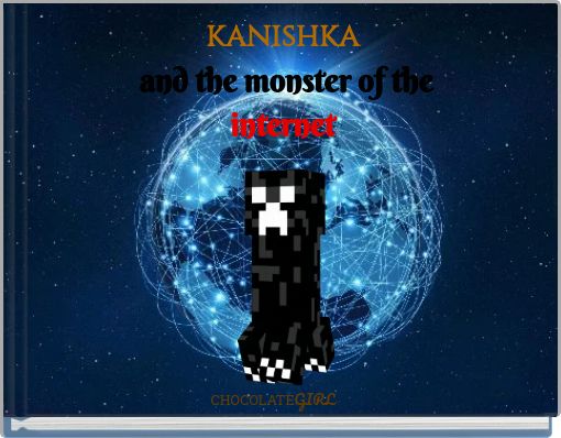 kanishka and the monster of the internet