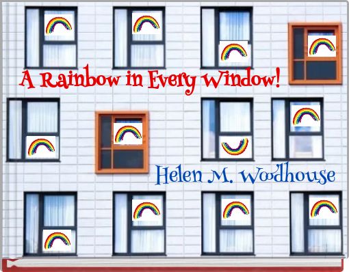 A Rainbow in Every Window!