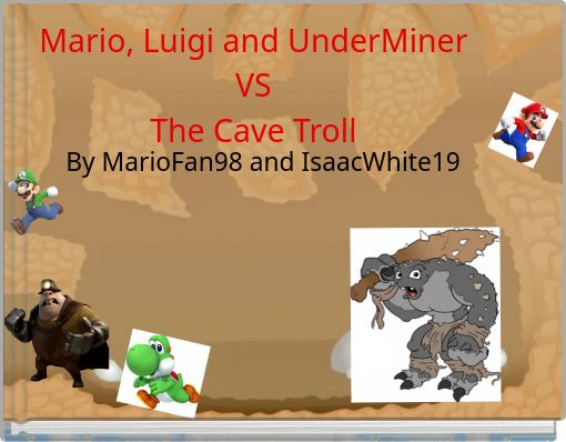 Mario, Luigi and UnderMiner VSThe Cave Troll