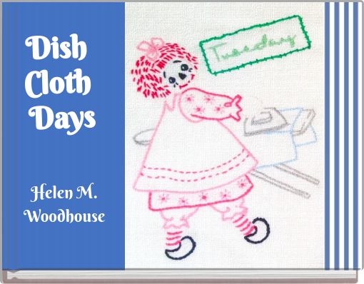 Dish Cloth Days