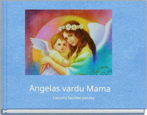 Angelas vardu Mama