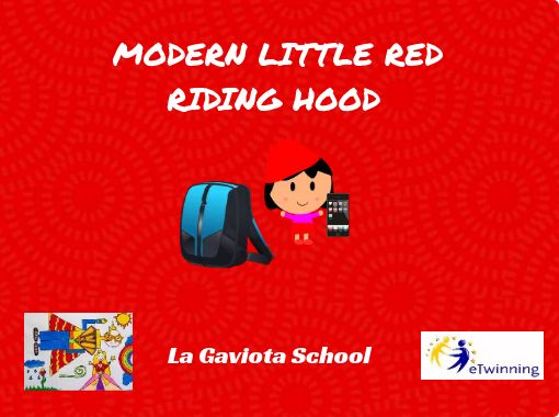 Modern Little Red Riding Hood Free Stories Online Create Books For Kids Storyjumper
