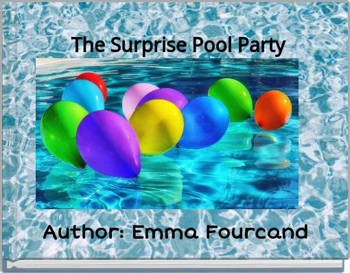 The Surprise Pool  Party