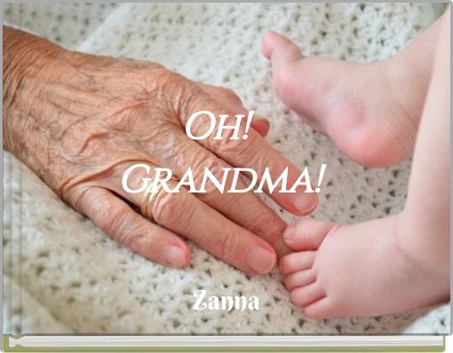 Oh!Grandma!