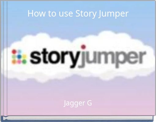 How to use Story Jumper