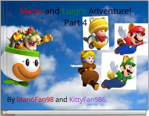 Mario and Luigi's Adventure!Part 4