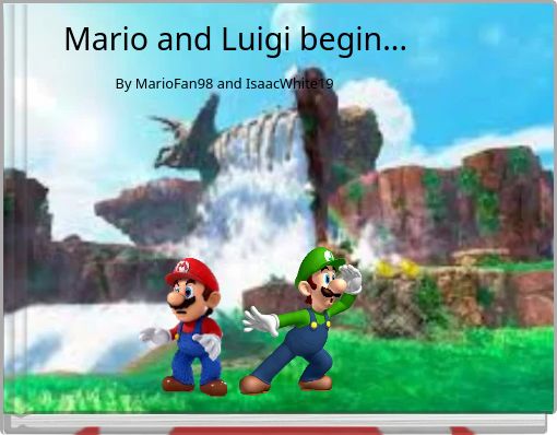 Mario and Luigi begin...