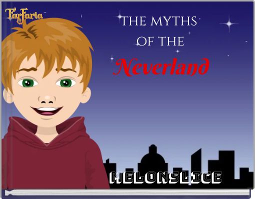 the  myths of theNeverland