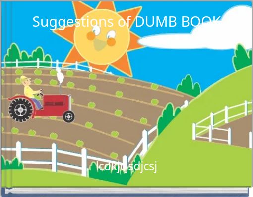 Suggestions of DUMB BOOK