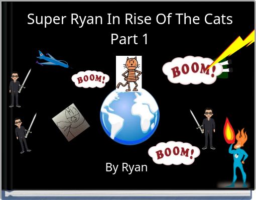 Super Ryan In Rise Of The Cats Part 1