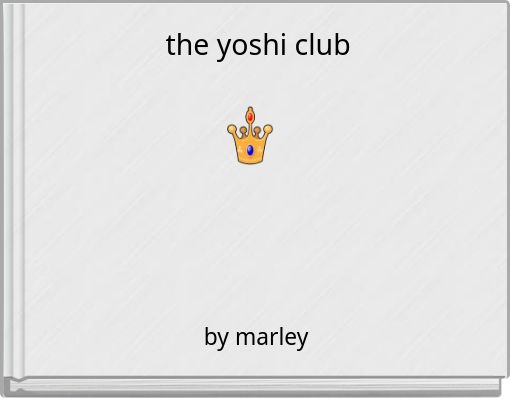 the yoshi club