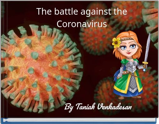 The battle against the Coronavirus
