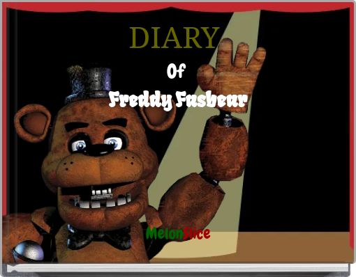 DIARY Of Freddy Fasbear