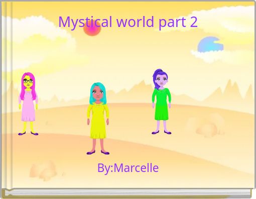 Mystical world part 2