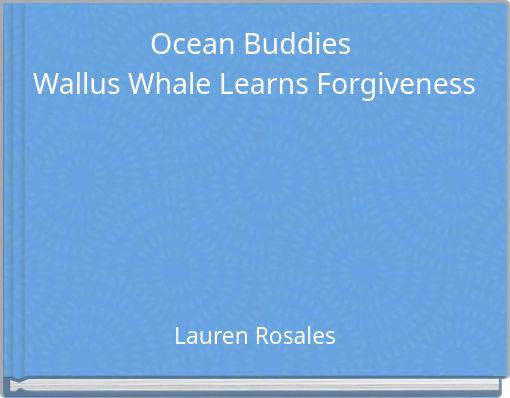 Ocean Buddies Wallus Whale Learns Forgiveness