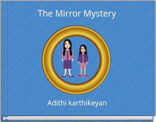 The   Mirror  Mystery