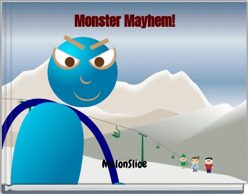 Monster Mayhem!