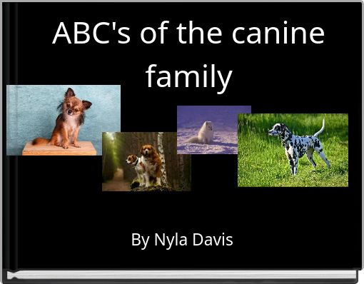 ABC's of the canine family