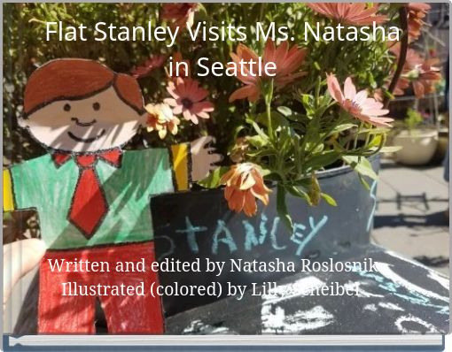 Flat Stanley Visits Ms. Natasha in Seattle