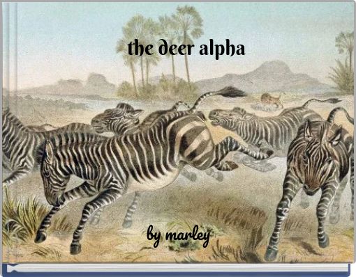 the deer alpha