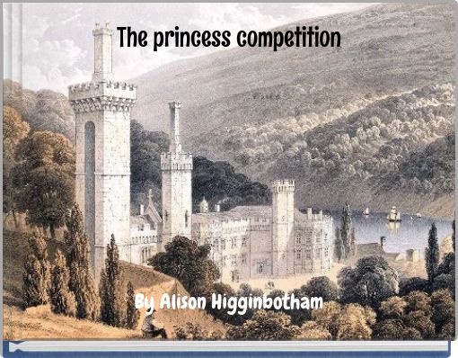 The princess competition