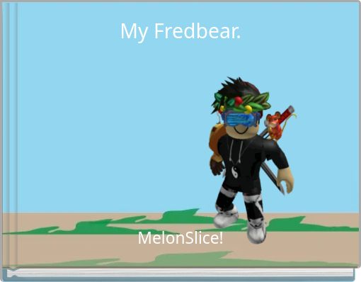 My Fredbear.