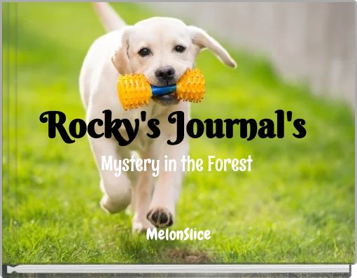 Rocky's Journal's Mystery in the Forest