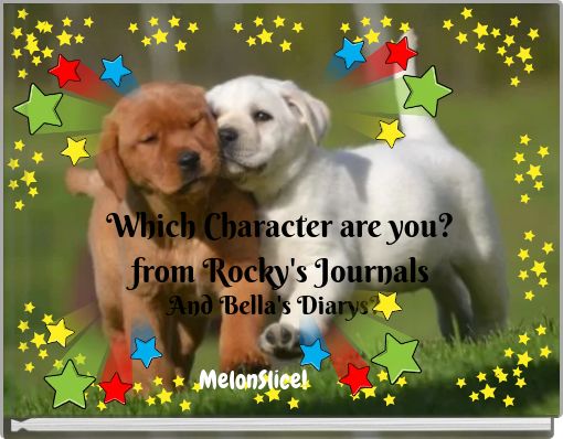 Which Character are you?from Rocky's Journals