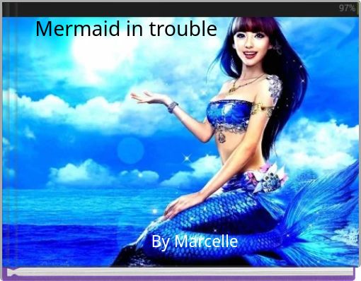 Mermaid in trouble