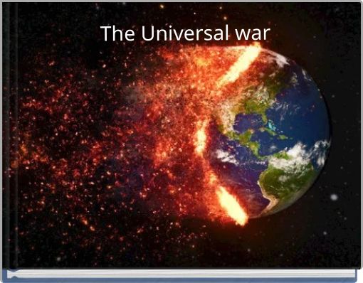 The Universal war