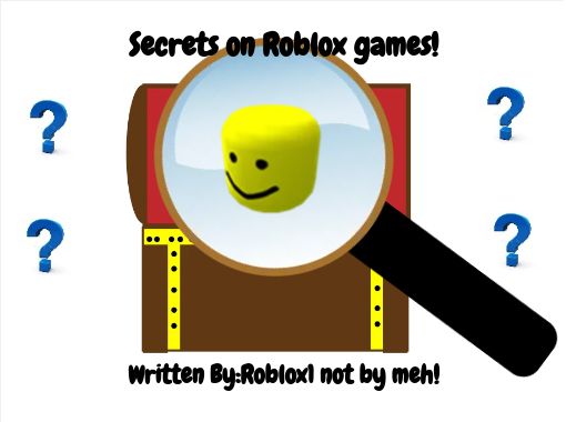 Secrets On Roblox Games Free Stories Online Create Books For Kids Storyjumper - online roblox game free