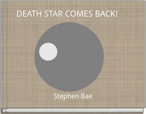 DEATH STAR COMES BACK!