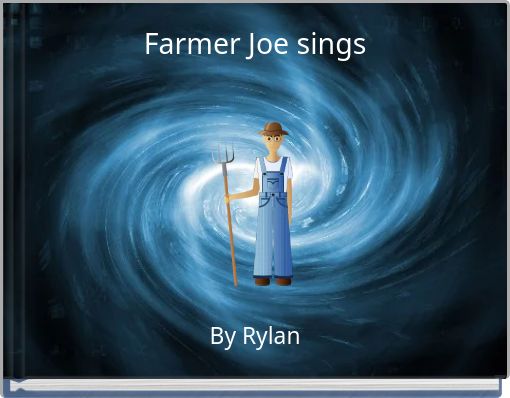 Farmer Joe sings