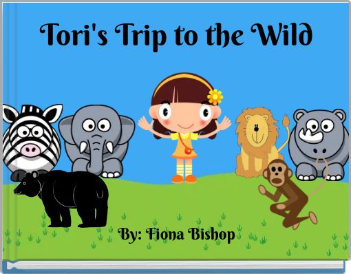 Tori's Trip to the Wild