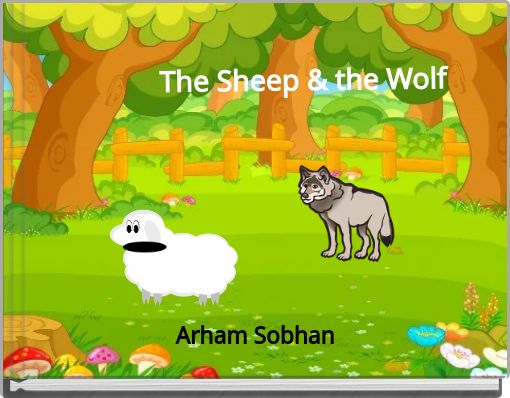 The Sheep &amp; the Wolf