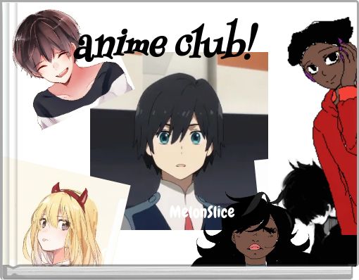 anime club!